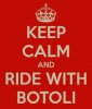 keep-calm-and-ride-with-botoli.jpg