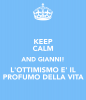 keep-calm-and-gianni-l-ottimismo-e-il-profumo-della-vita.png